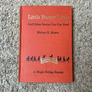 Little Bunny Little and Other Stories You Can Read Miriam Mason 1960's Hardback